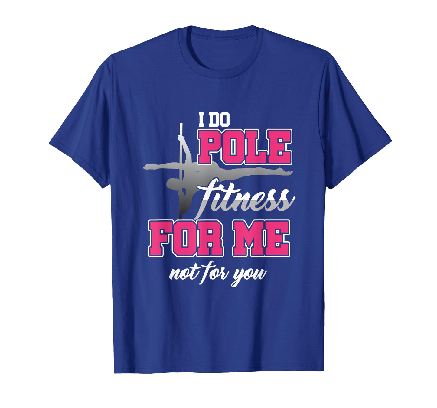 Stick Dancer Instructor Stick Dancer Do Pole Fitness Workout T-Shirt