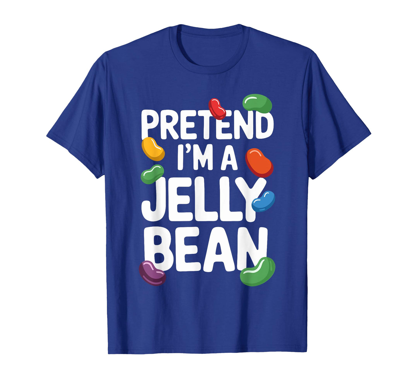 Pretend I'm A Jelly Bean T Shirt A Fun Choice for Kids T-Shirt