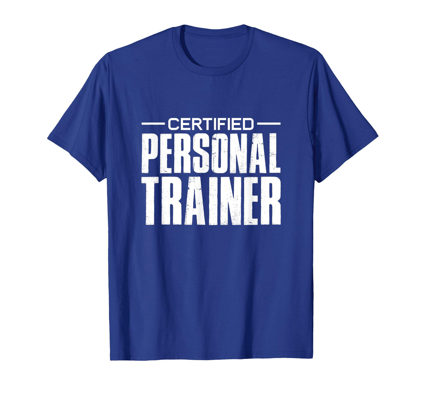 Certified Personal Trainer Gym Fitness Workout T-Shirt