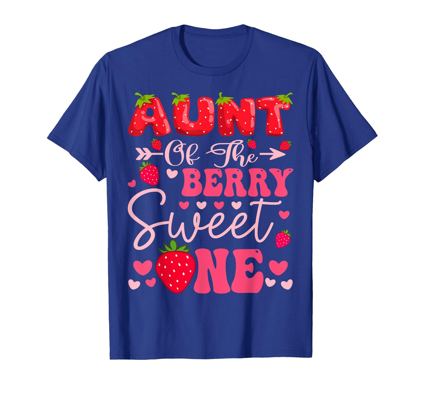 Aunt Of The Berry Sweet One Strawberry 1St Birthday Girl T-Shirt
