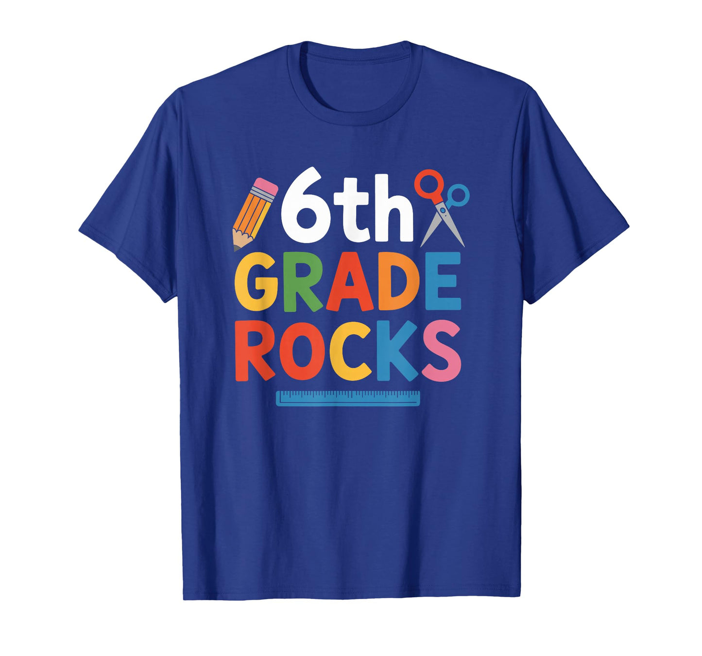 6Th Grade Rocks, Sixth Grader Teacher and Boys Girls T-Shirt