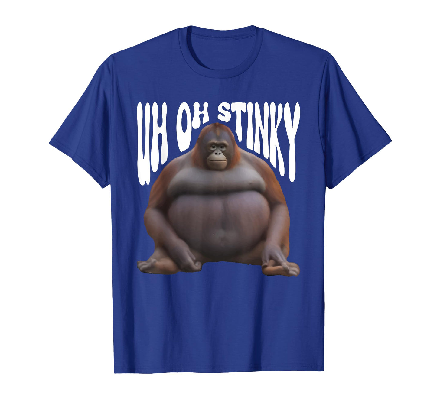 Funny Monkey Uh Oh Stinky Poop Dank Memes Le Monke Orangutan T-Shirt