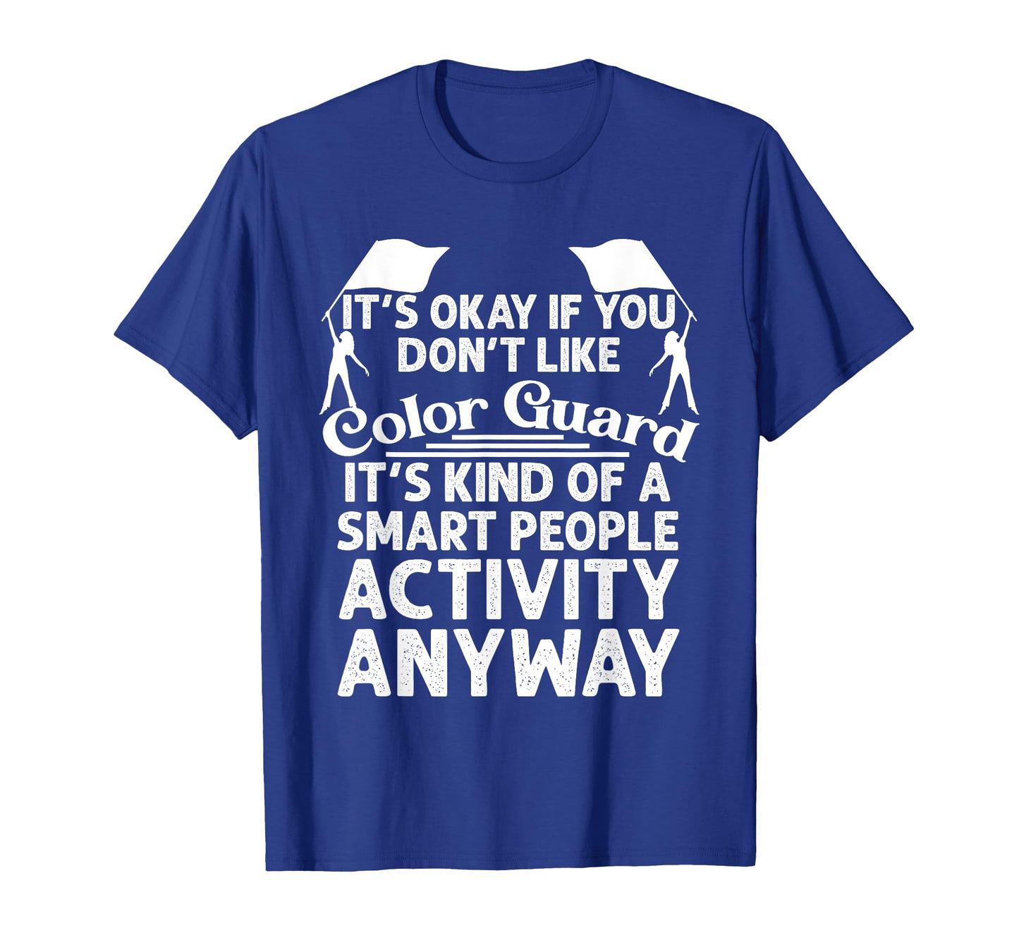 Funny Color Guard Design For Women Girls Spinning Flag Rifle T-Shirt