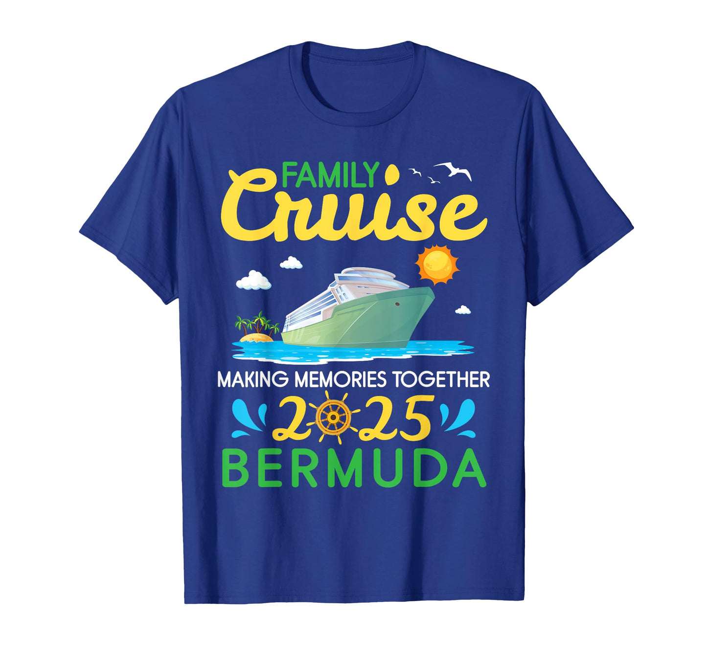 Family Cruise 2025 Bermuda Making Memories Together Travel T-Shirt