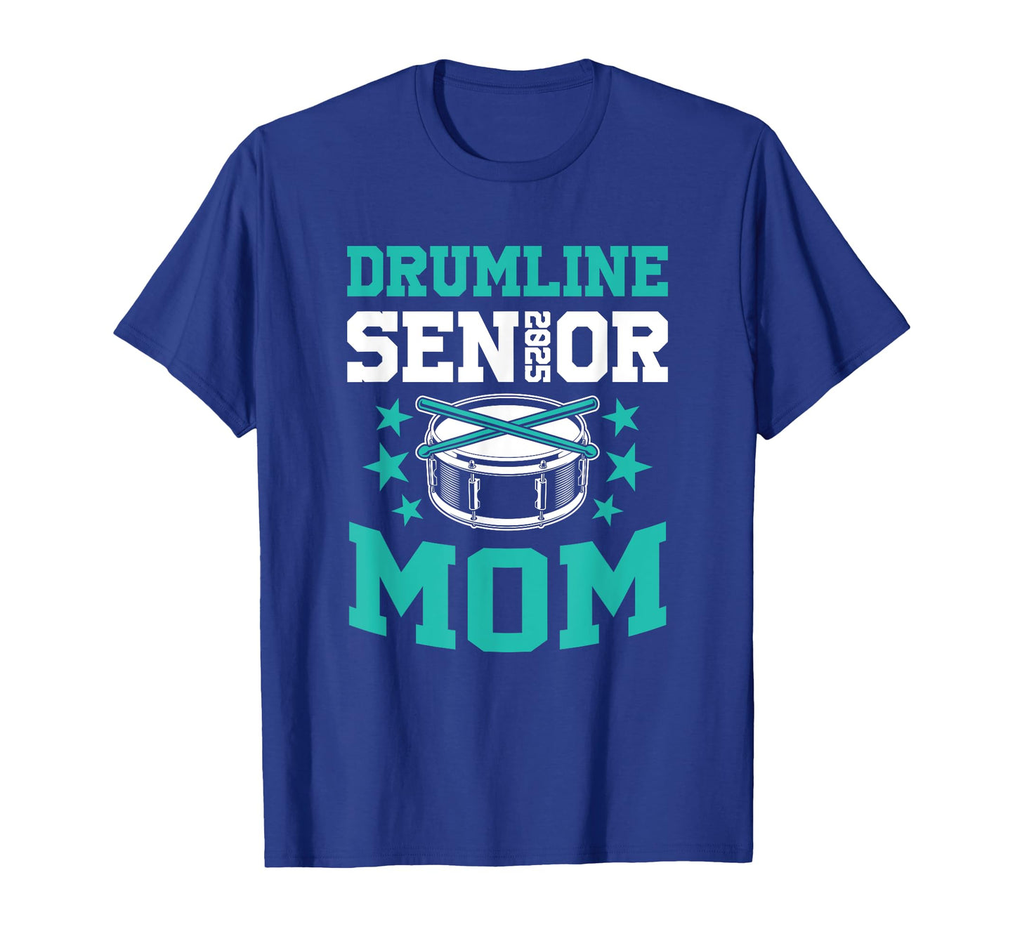 Drumline Senior 2025 Mom High School Marching Band T-Shirt