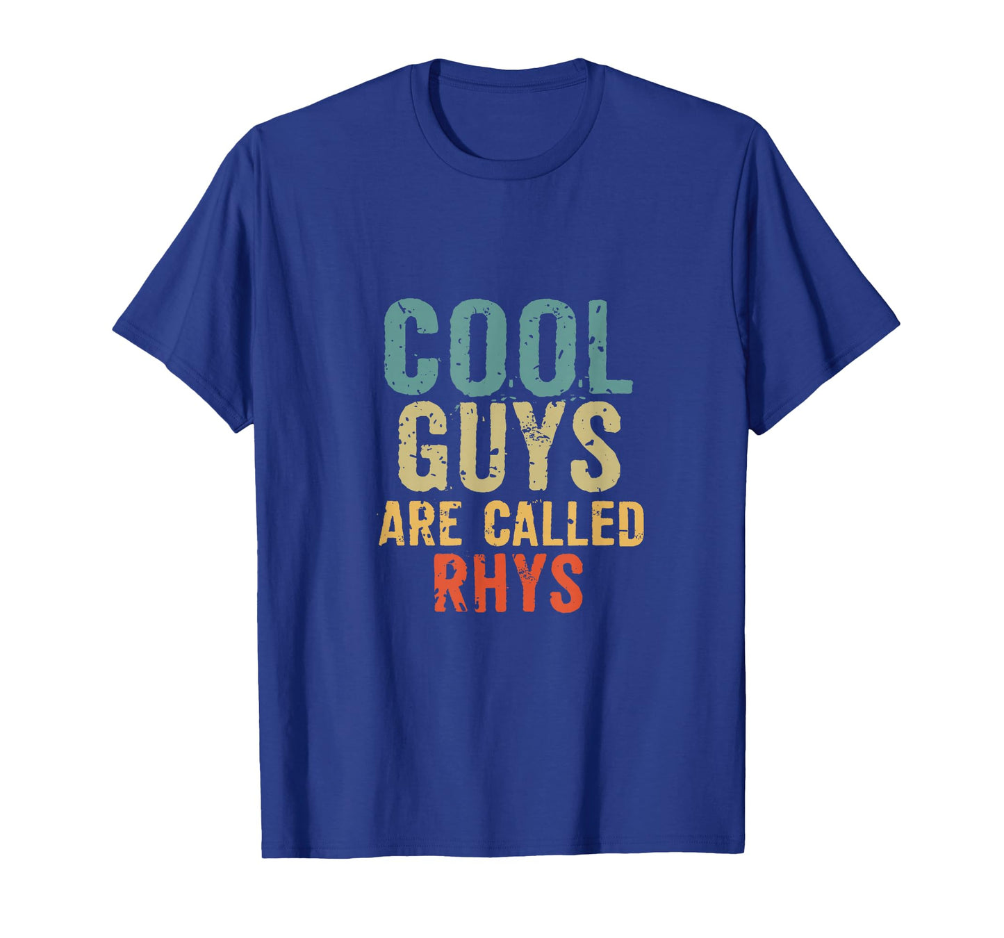 Cool guys are called rhys T-Shirt
