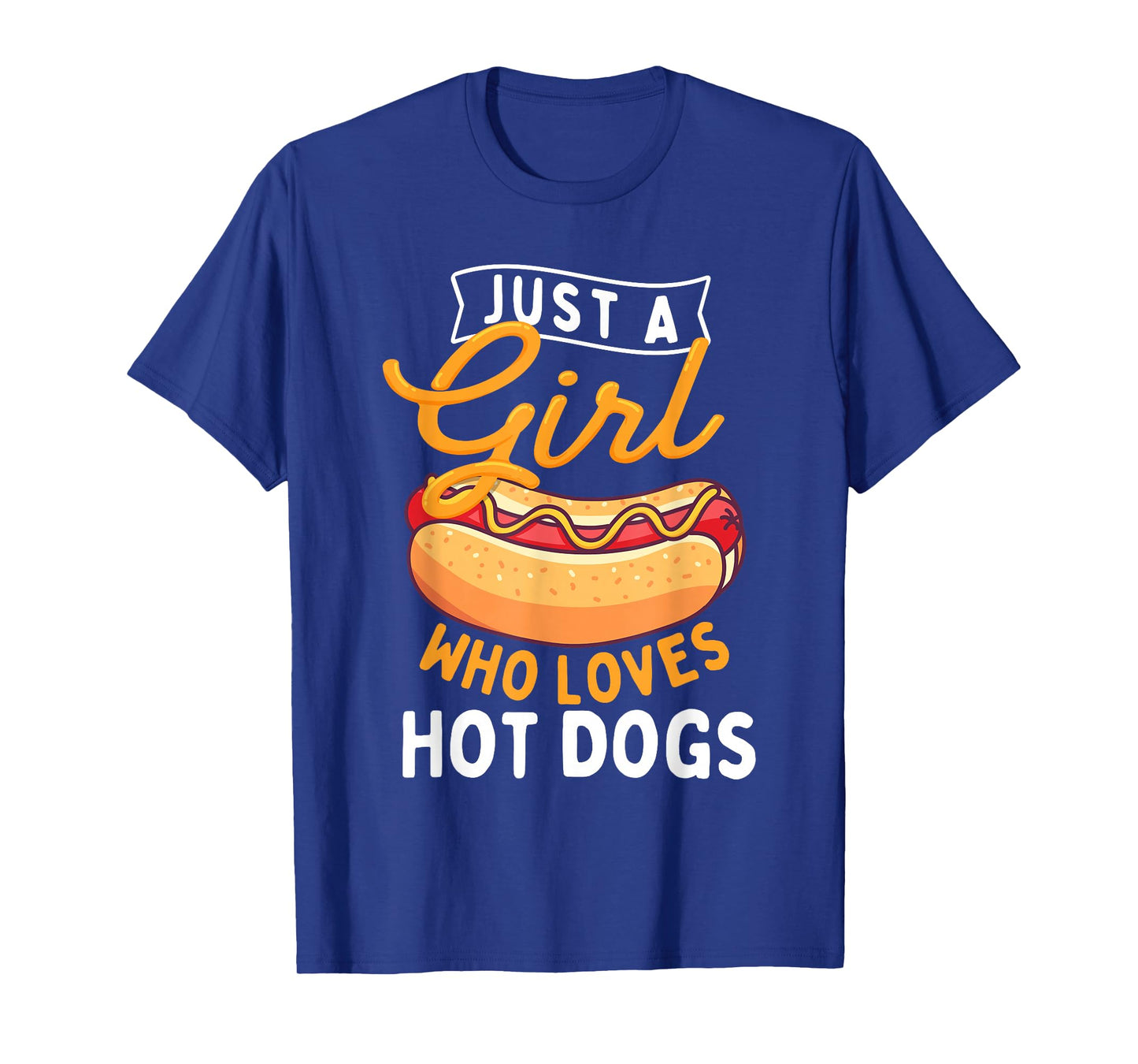 Just A Girl Who Loves Hot Dogs - Hot Dog Lover Fast Food T-Shirt