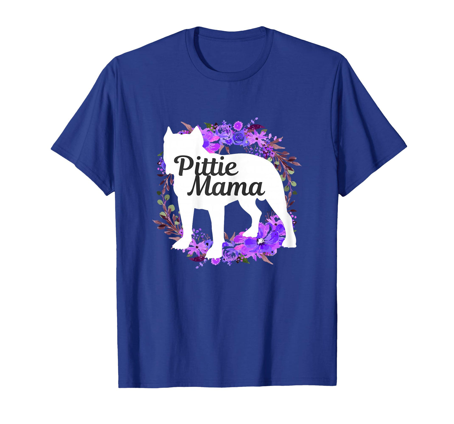 Pitbull Mom Pittie Mama Dog Lover Funny Mother's Day Gift T-Shirt
