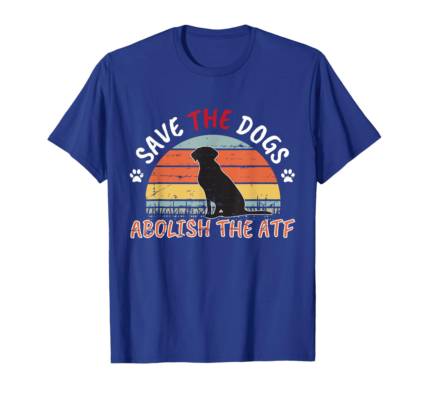 Save the Dogs Abolish The ATF T-Shirt
