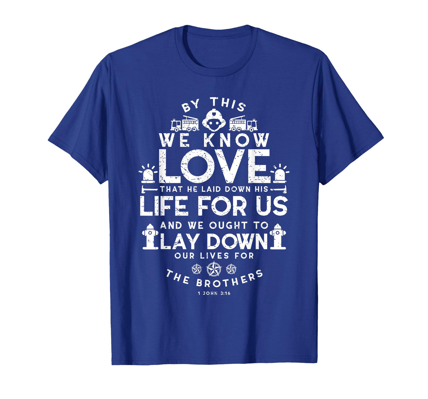 Christian Firefighter Bible Verse Religious John 3:16 Shirt
