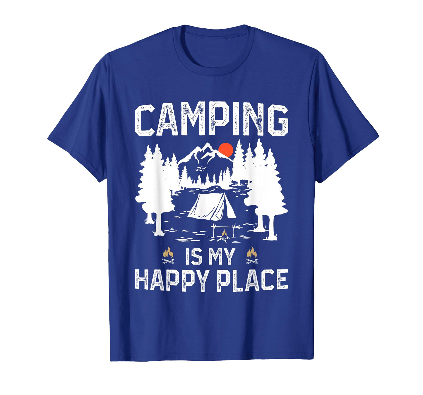 Camping Is My Happy Place Funny Camper Forest Camp Camping T-Shirt