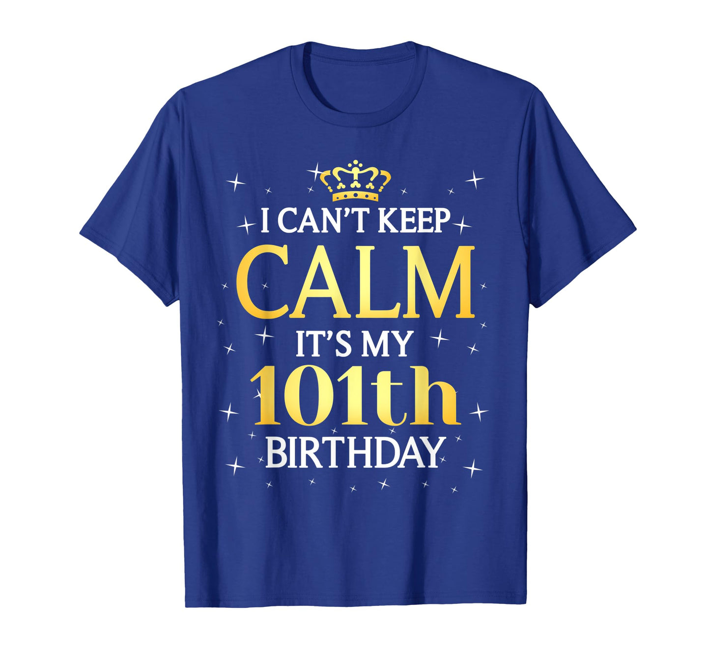 101 Year Old Men Women Birthday Gift It's My 101th Birthday T-Shirt