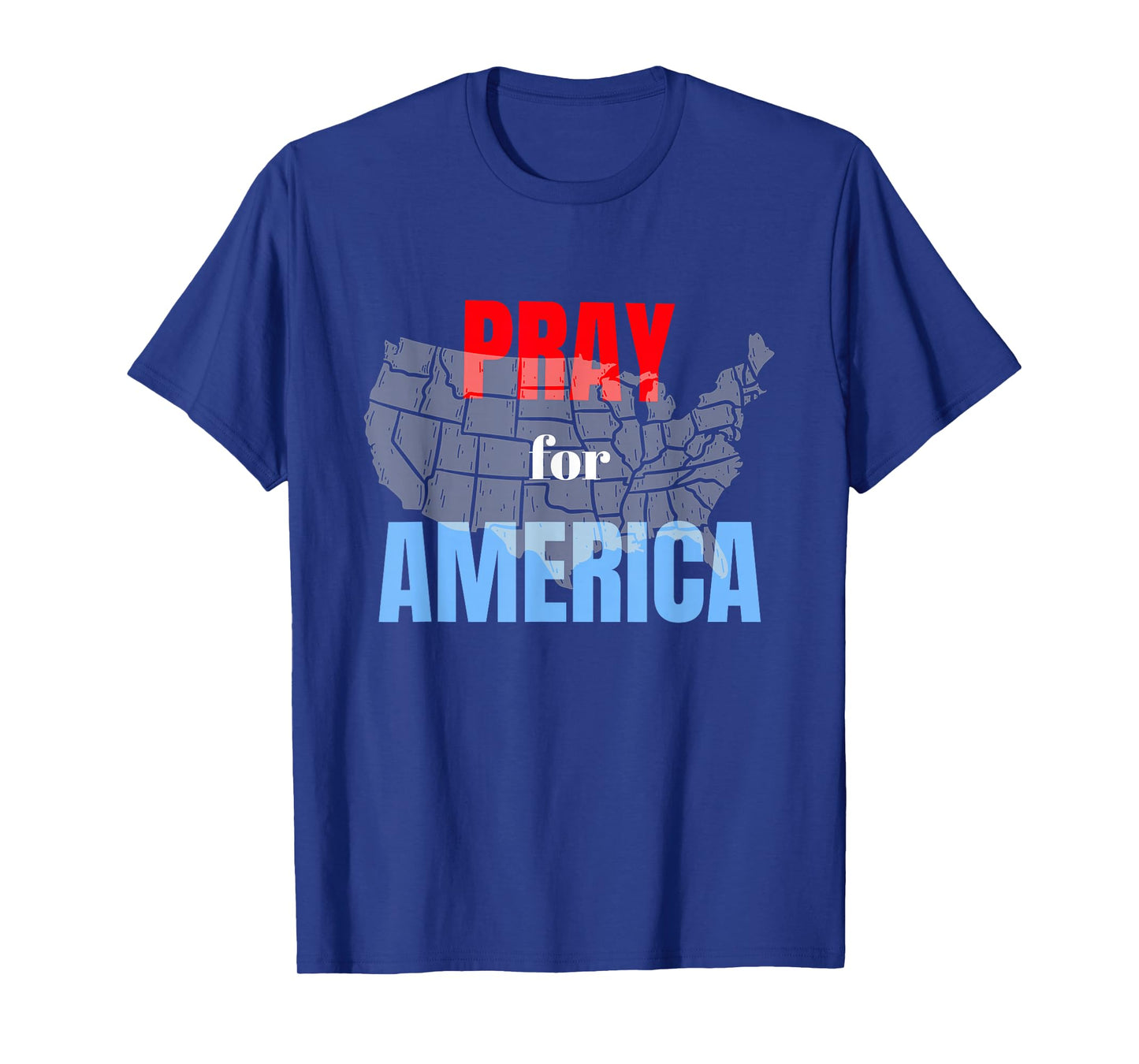 Pray for America, Our Nation, The United States US Pray T-Shirt
