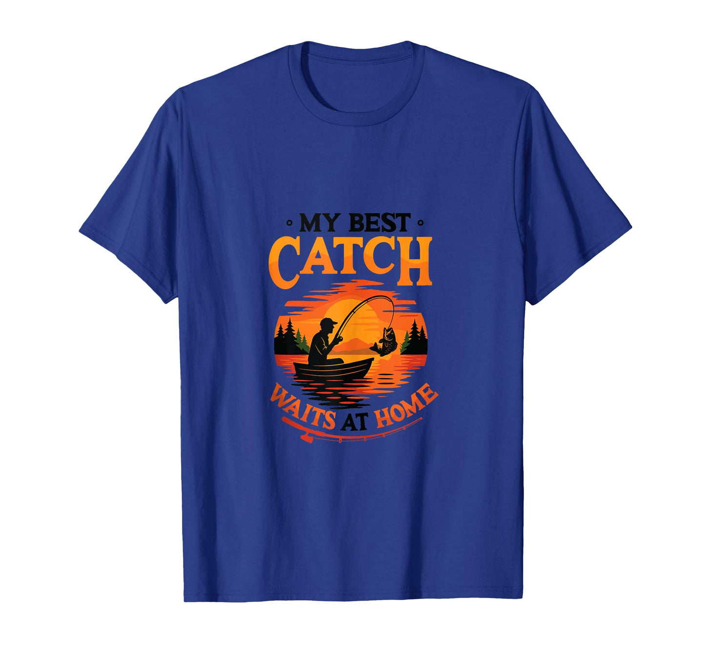 My Best Catch Waits at Home Funny Husband Fishing Tank Top
