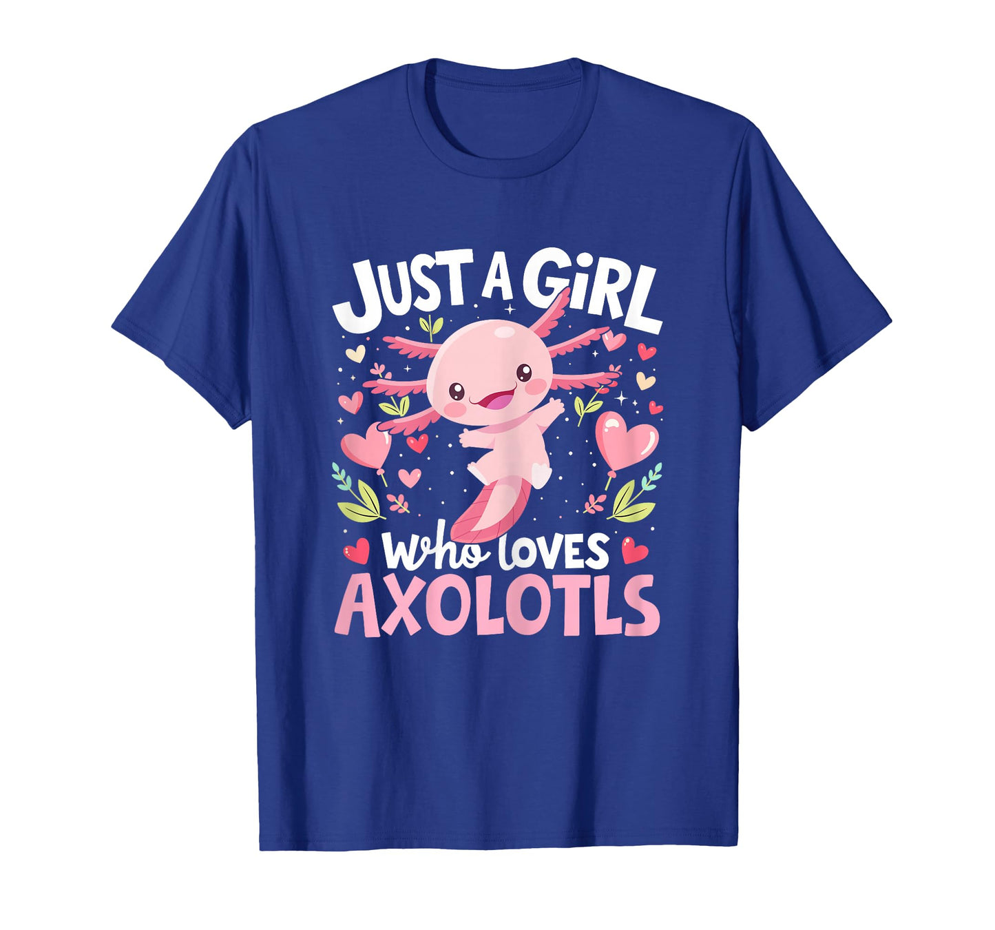 Kawaii Axolotl Shirt Just A Girl Who Loves Axolotls Kids Boy T-Shirt