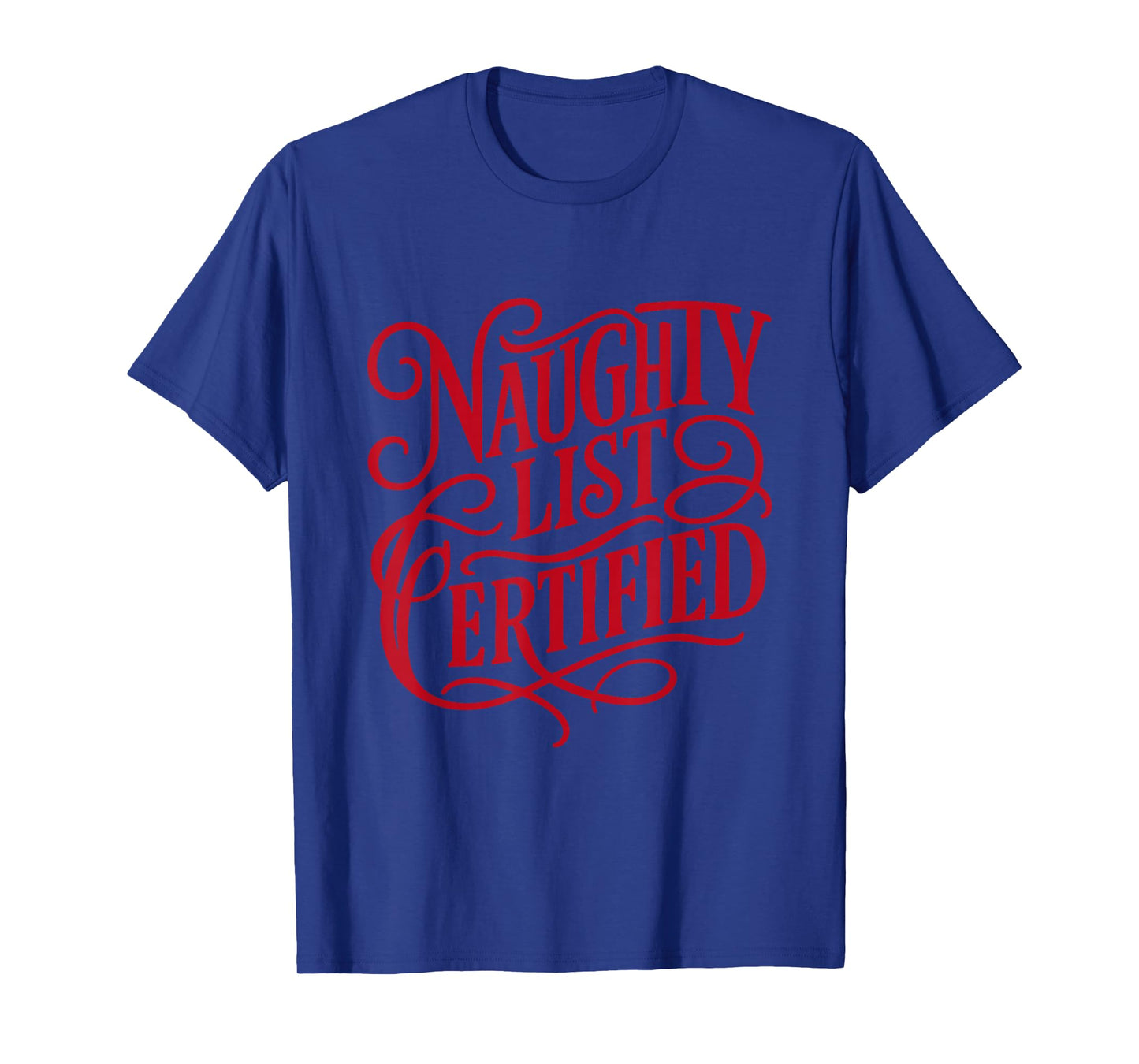 Cool Naughty List Certified Speech T-Shirt