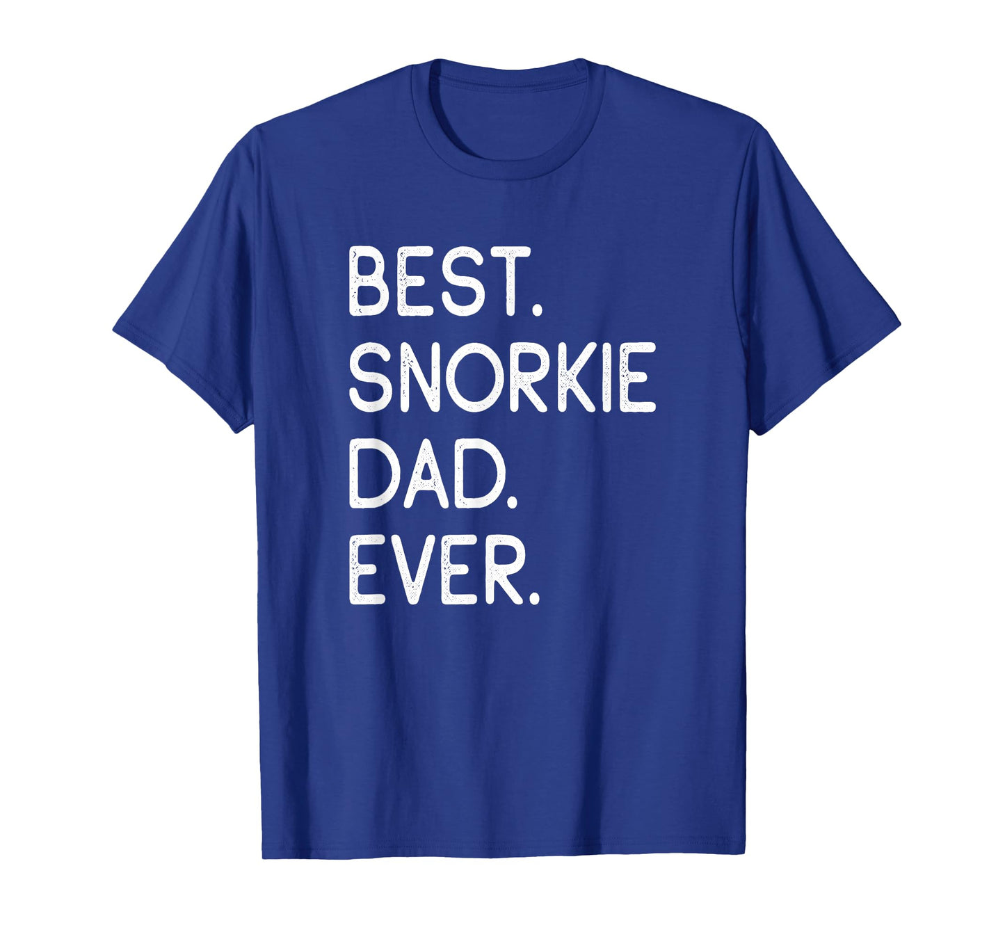 Snorkies Best Snorkie Dad Ever T-Shirt