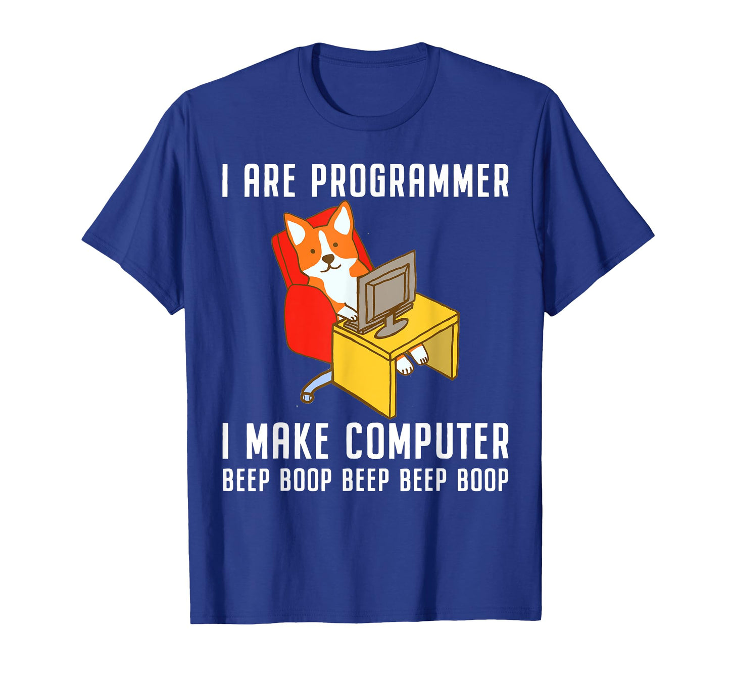 Funny I Are Programmer Programming Coding Nerd Corgi Dog T-Shirt