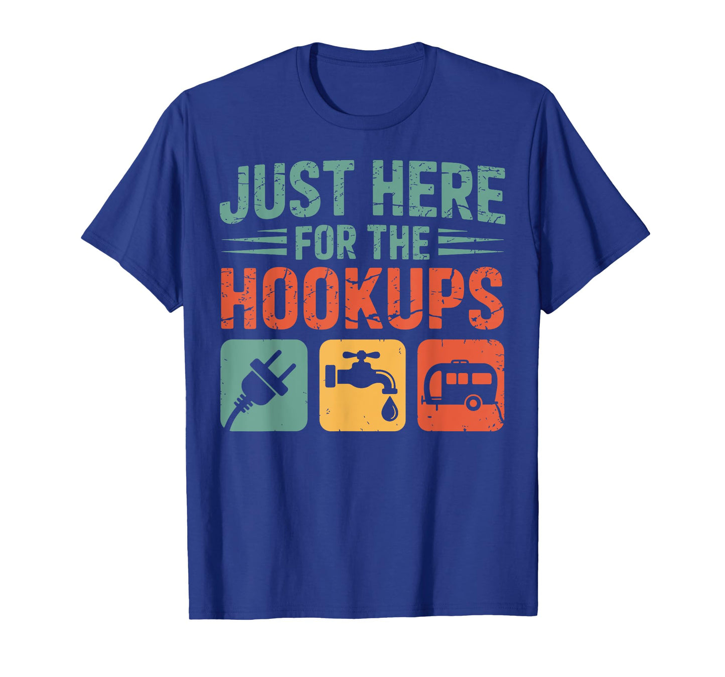Just Here for the Hookups Funny Camping Rv Camper Motorhome T-Shirt