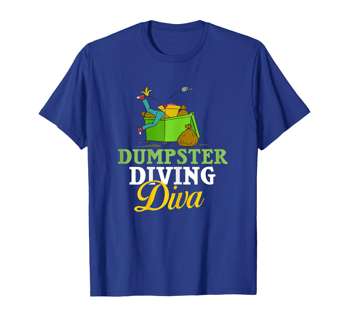 Womens Dumpster Diving Tools Garbage Picker Diver T-Shirt