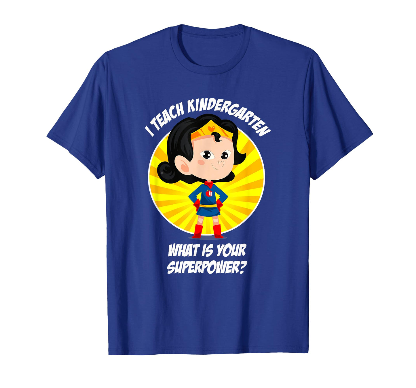 Kindergarten Teacher Superpower T-Shirt T-Shirt