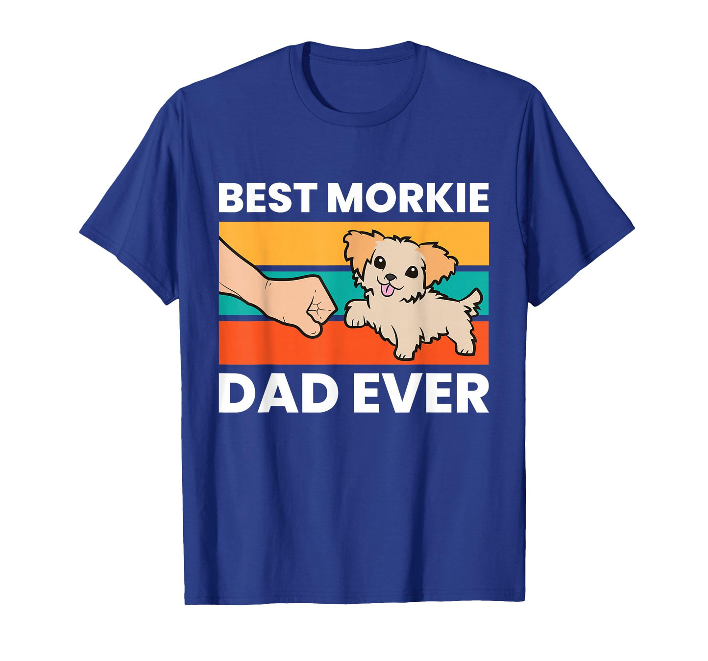 Best Morkie Dad Ever Pet Morkie Dog T-Shirt