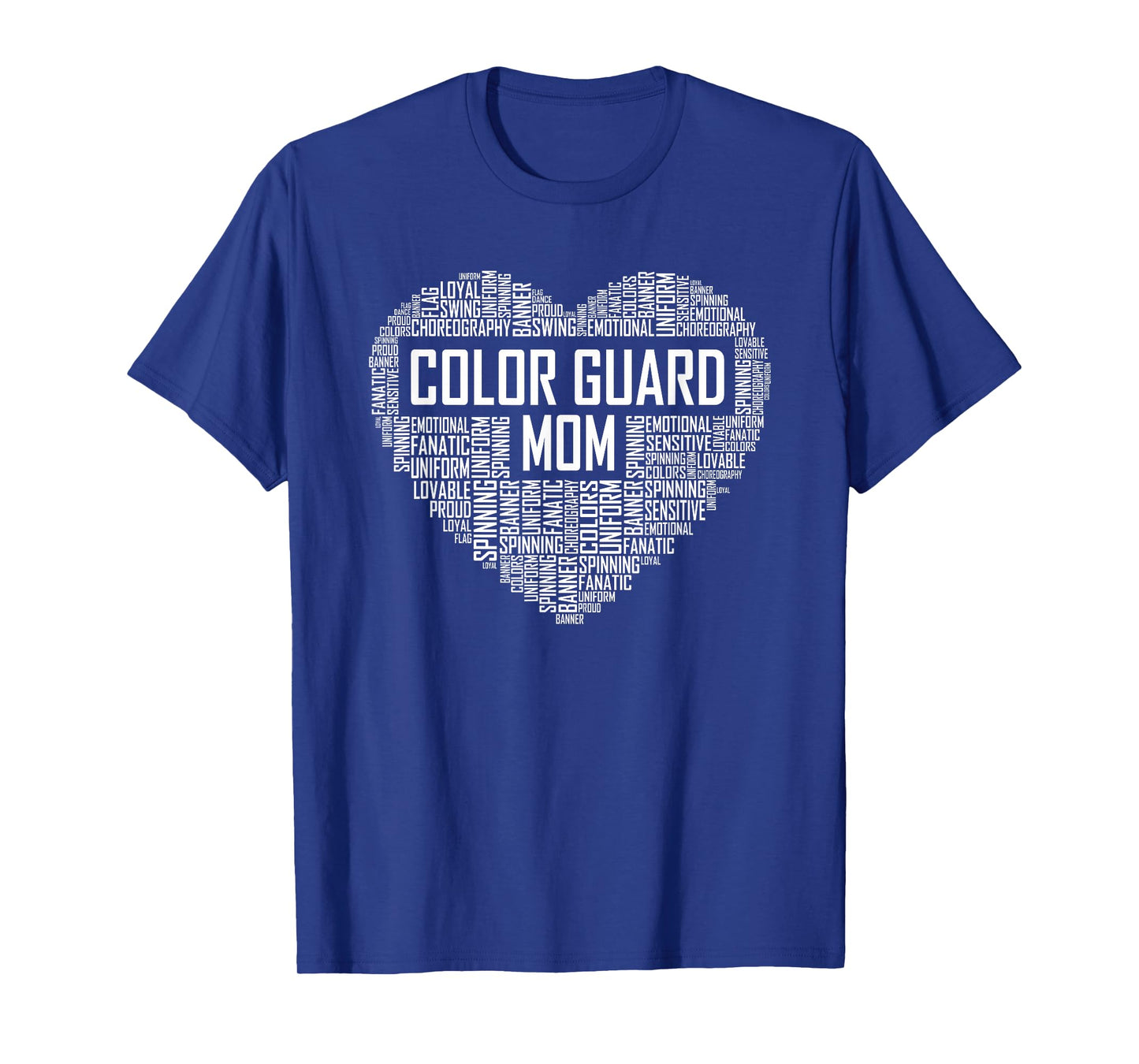 Cute Colorguard Mom Gift Colorguard Marching Band T-Shirt