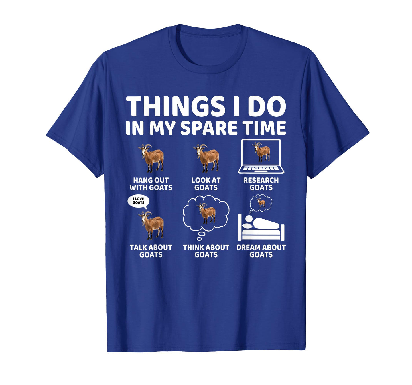 Things I Do in My Spare Time Funny Goat Lover Farmer T-Shirt