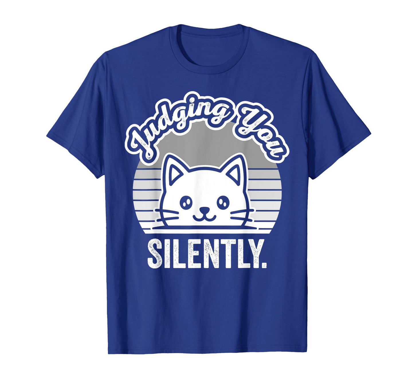Judging You Silently Cute Cat Humor T-Shirt