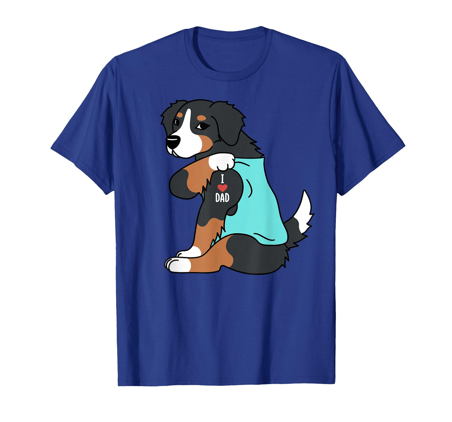 Bernese Mountain Dog I Love Dad Funny Dog T-Shirt for Men Women