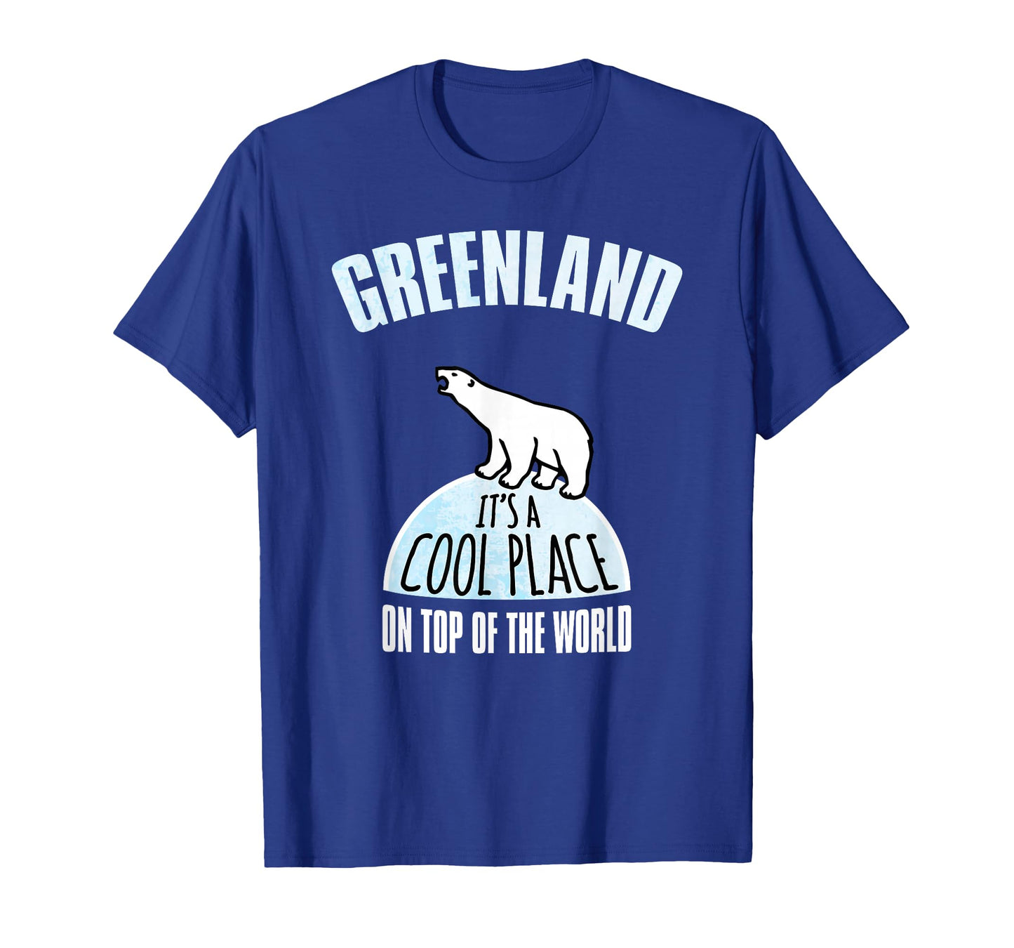 Greenland A Cool Place T-Shirt