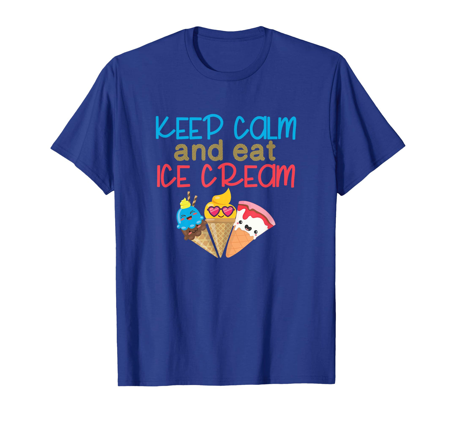 Keep Calm and Eat Ice Cream Vintage Ice Cream Cones Gift T-Shirt for Men Women Kids