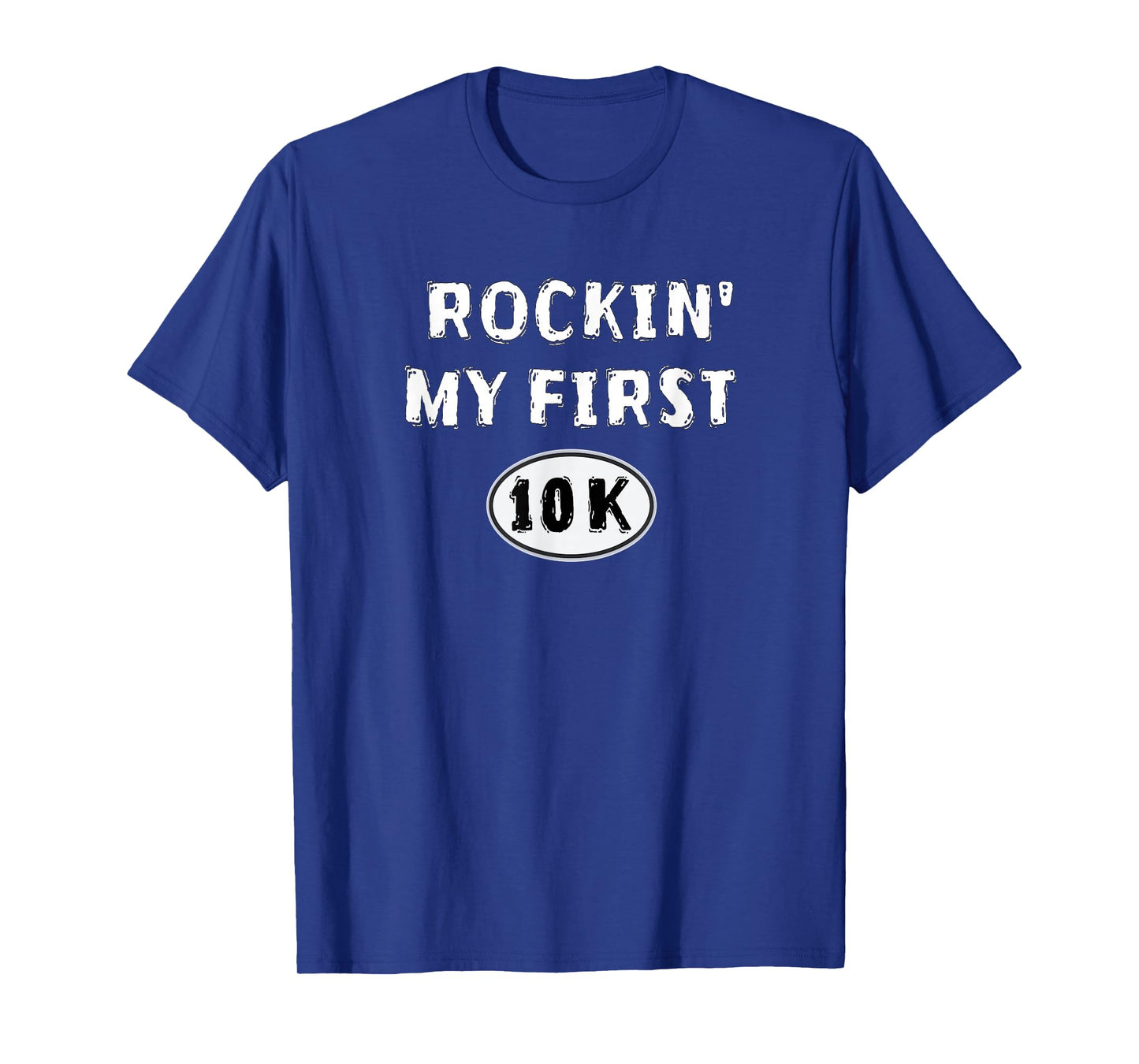 Funny 10K Race Training New Runner Gift My First 10K Running T-Shirt