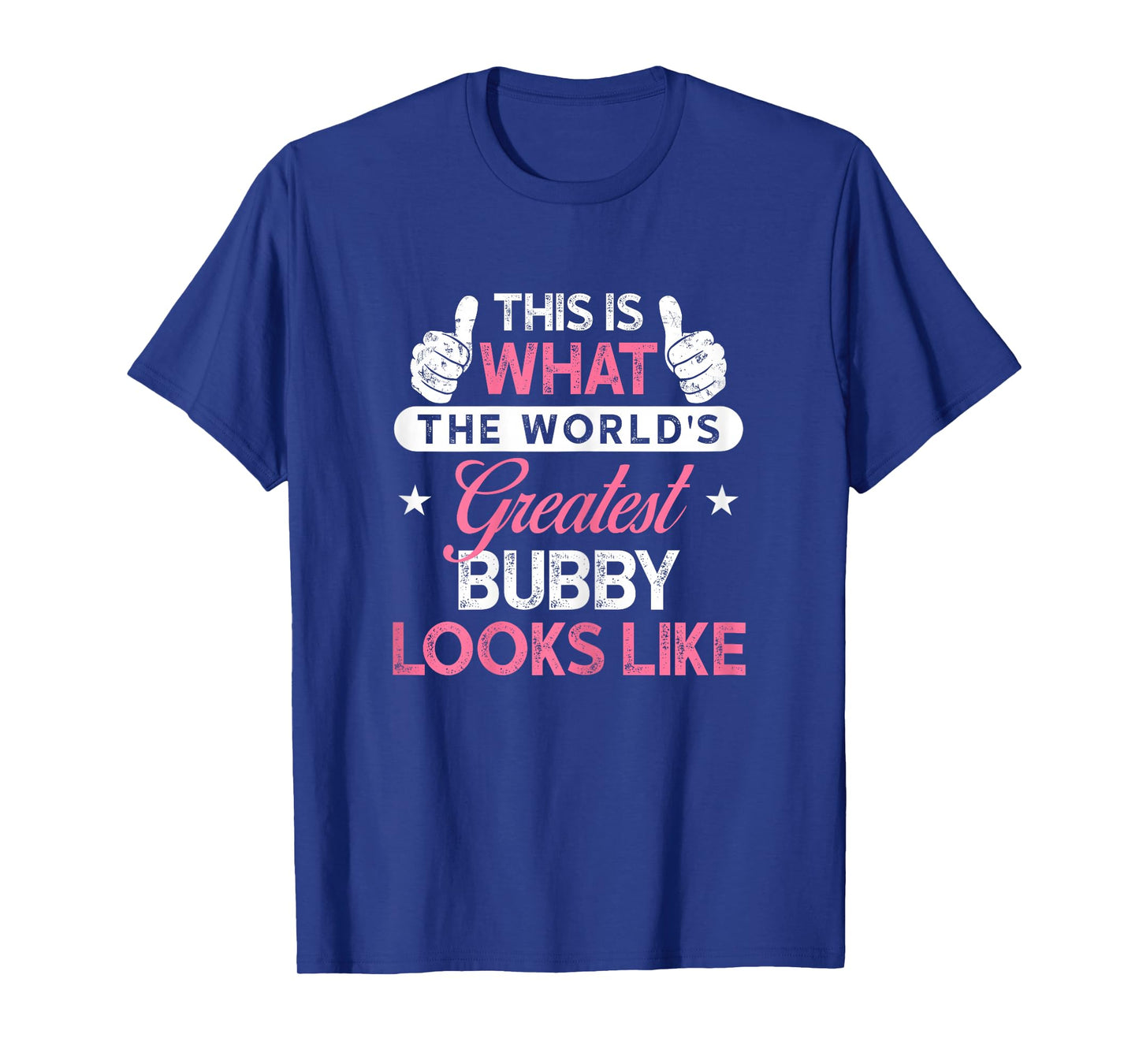 Bubby Design: World's Greatest Bubby T-Shirt