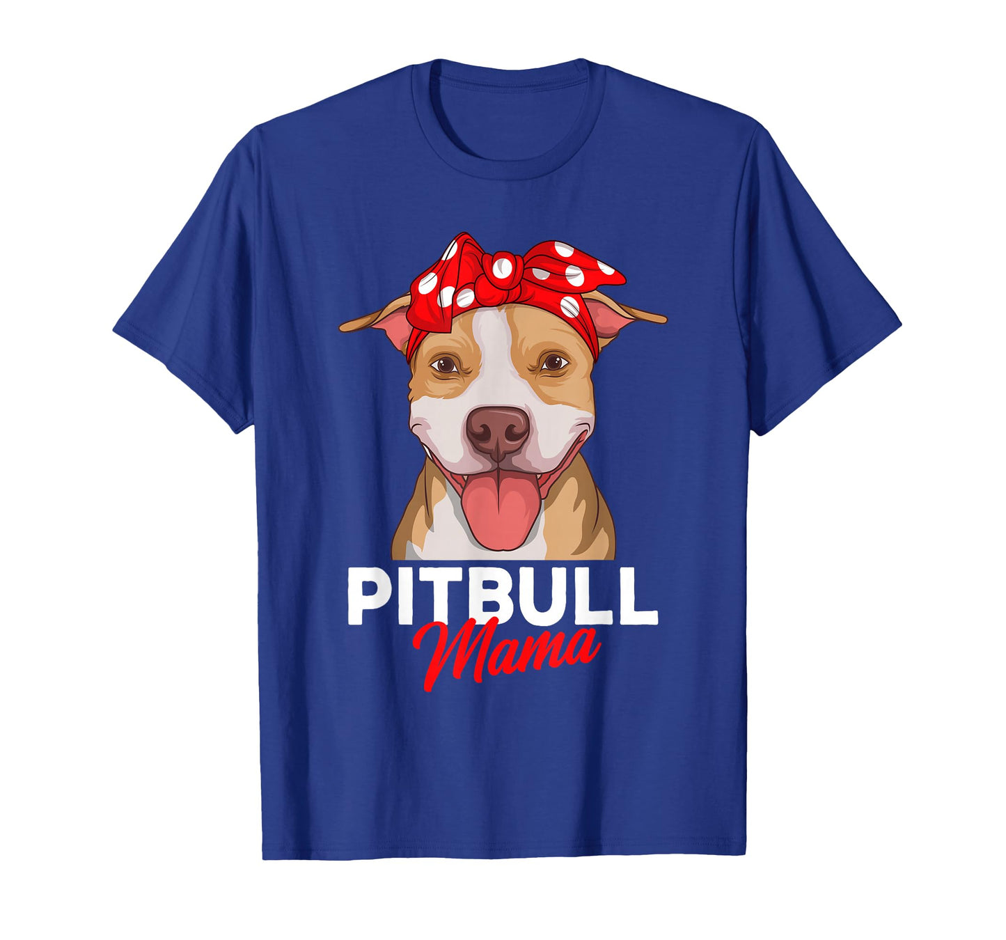 Pittie Mama Pitbull Dog Mom Funny T-Shirt Small