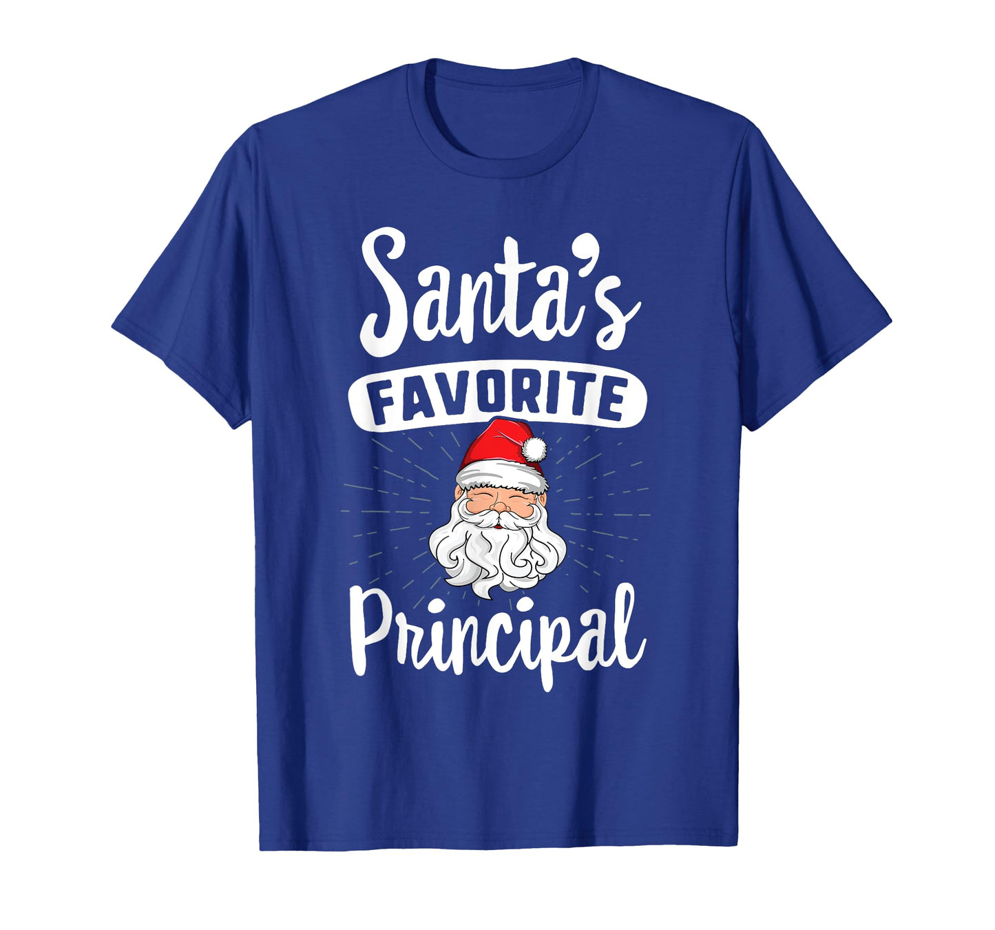 Santa's Favorite Principal Christmas T-Shirt School Gift T-Shirt