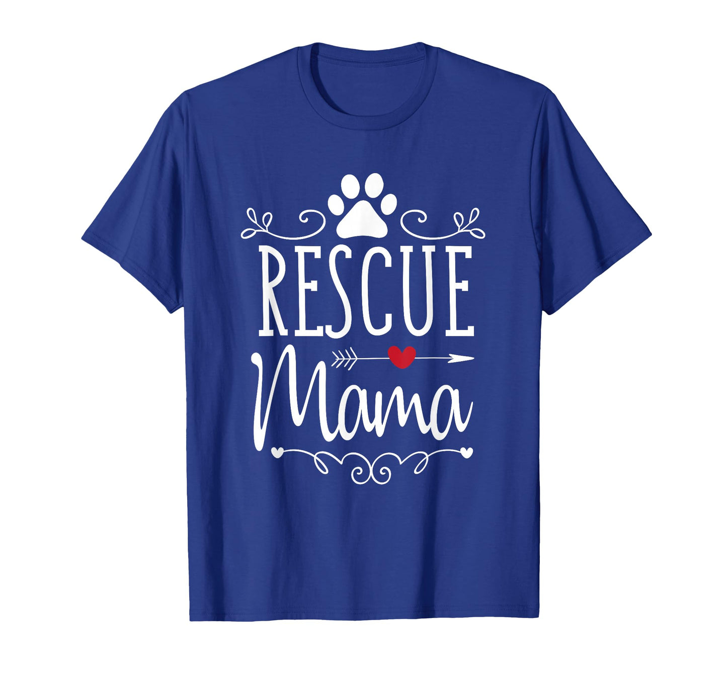 Rescue Mama - Rescue Dog Lover Outfit Rescue Mom Gift T-Shirt