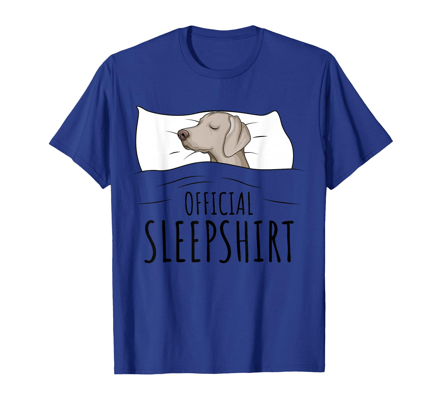 Weimaraner Dog Official Sleepshirt T-Shirt