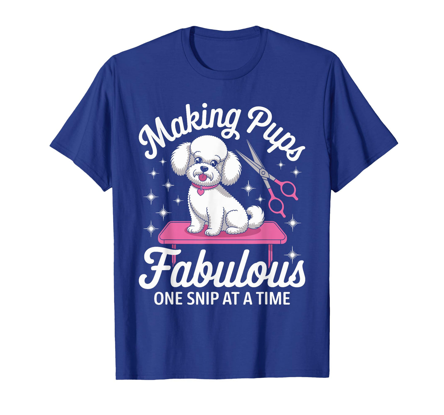 Funny Pet Grooming Humor for Dog Groomer and Dog Salon T-Shirt