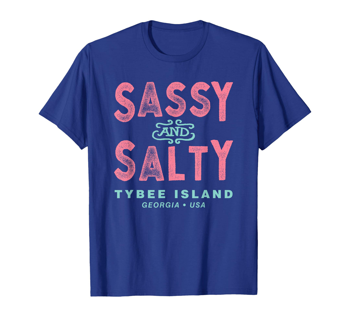 Tybee Island Georgia, Sassy Souvenir T-Shirt
