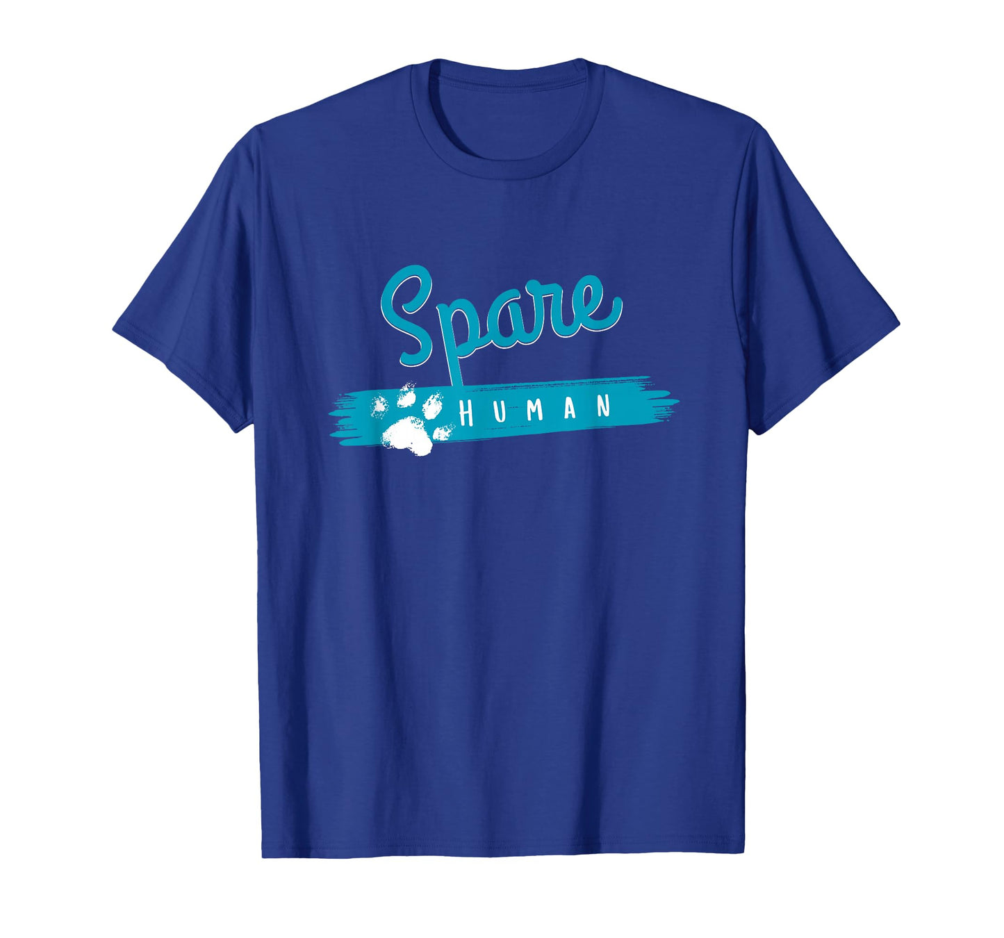 Spare Human Funny Pet Lover T-Shirt