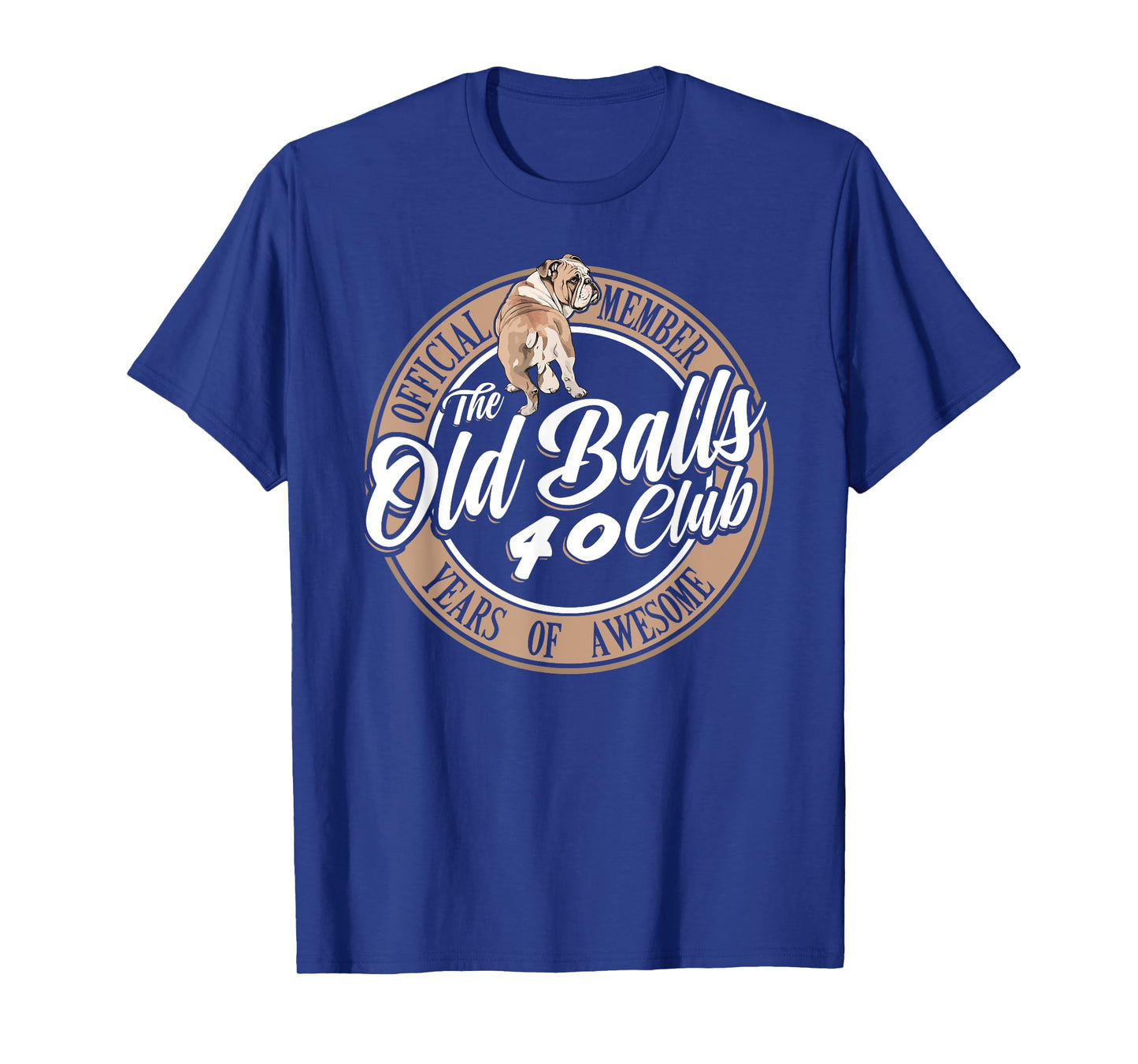 Old Balls Club 40 Years of Awesome Funny 40th Birthday Gag T-Shirt