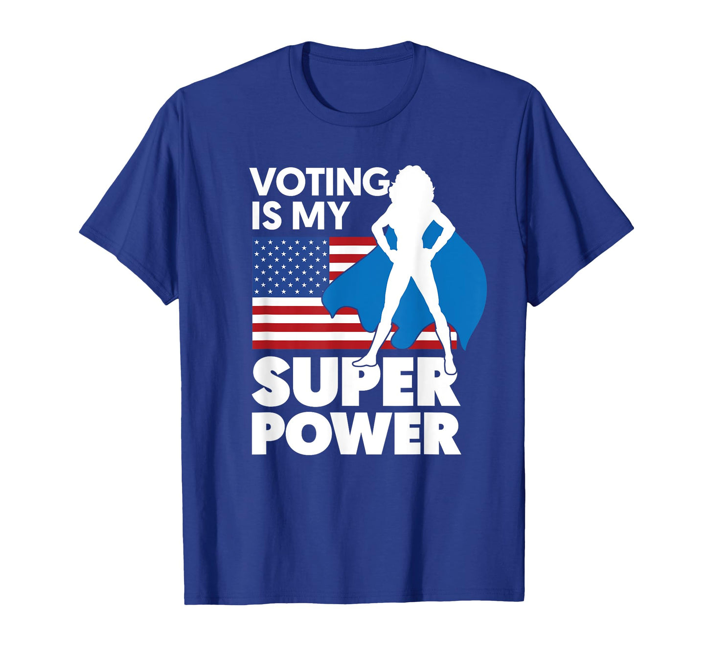 Voting Is My Superpower Voter Tshirt for Women T-Shirt