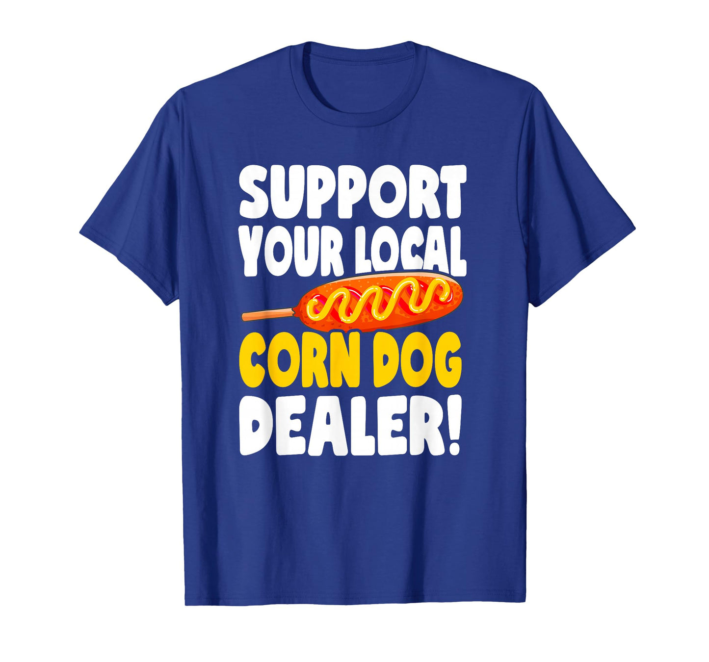 Corndog Carnival Fried Corn Dog Dealer T-Shirt
