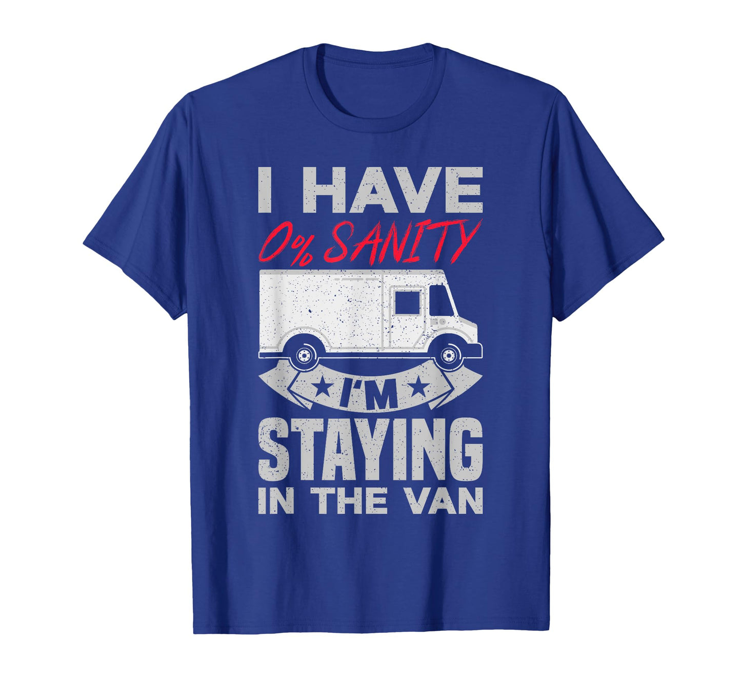 I'm Staying In Tha Van Phasmophobia man Funny women gift T-Shirt
