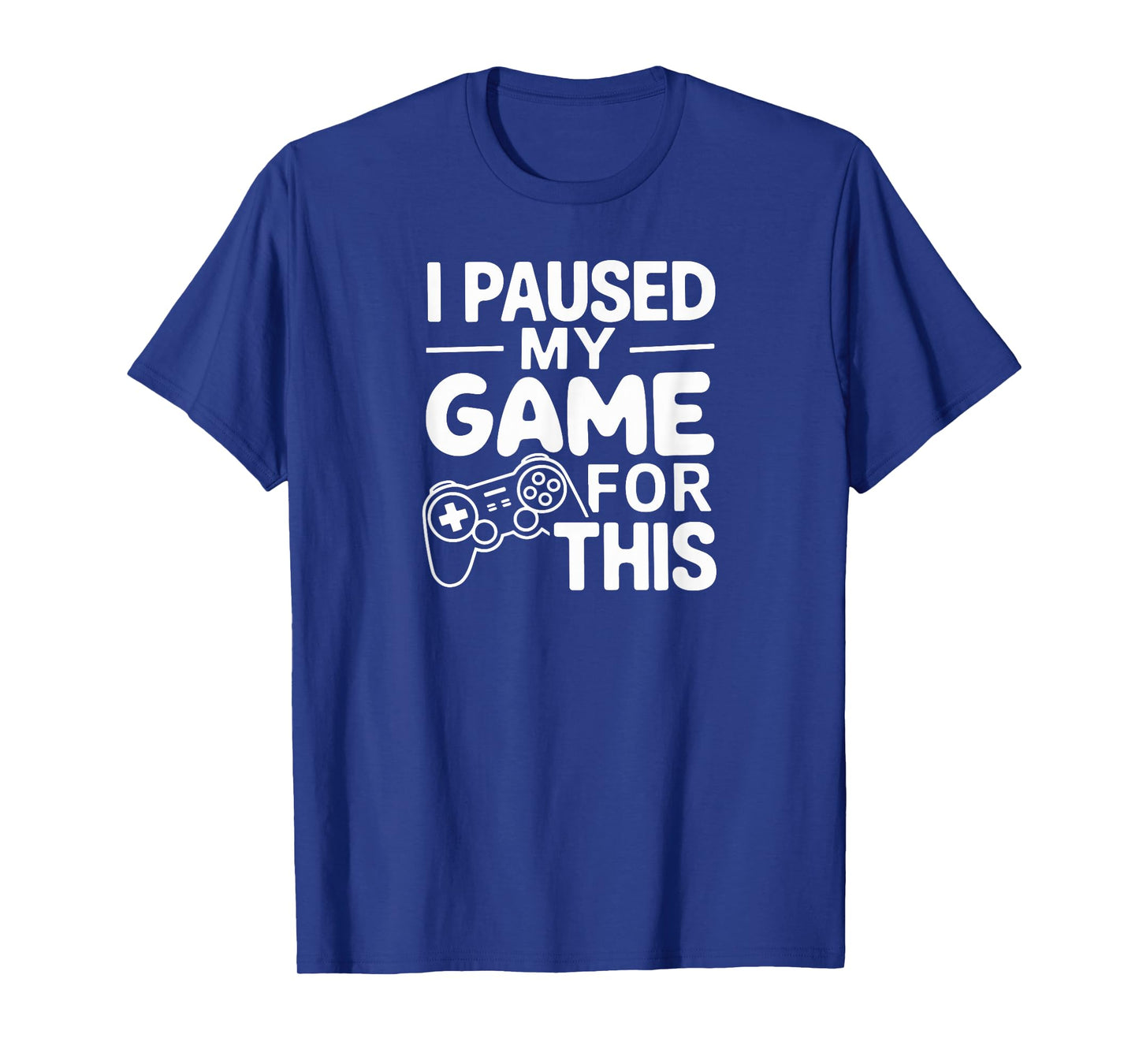 I Paused My Game for This Cool Remote Work Home-Based Worker T-Shirt