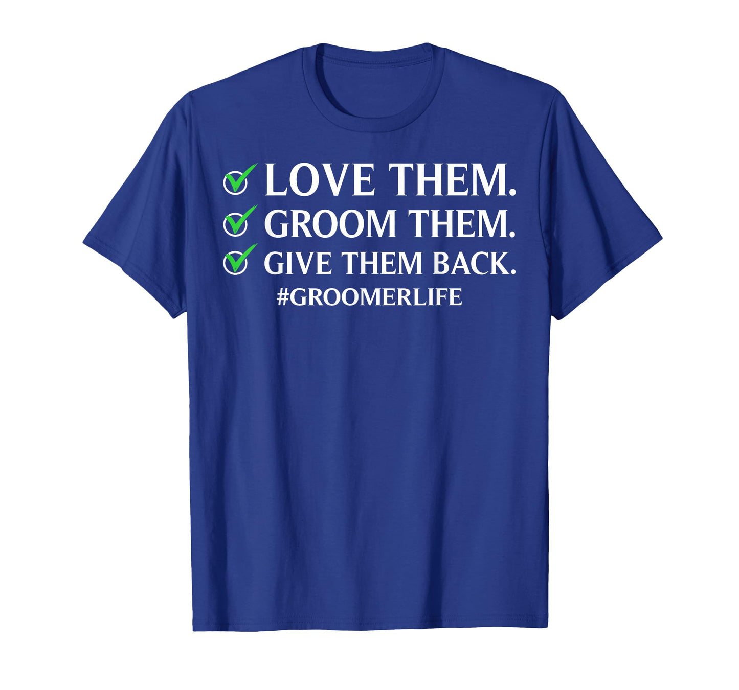 Funny Dog Grooming Art for Men Women Pet Groomer Dog Groomer T-Shirt