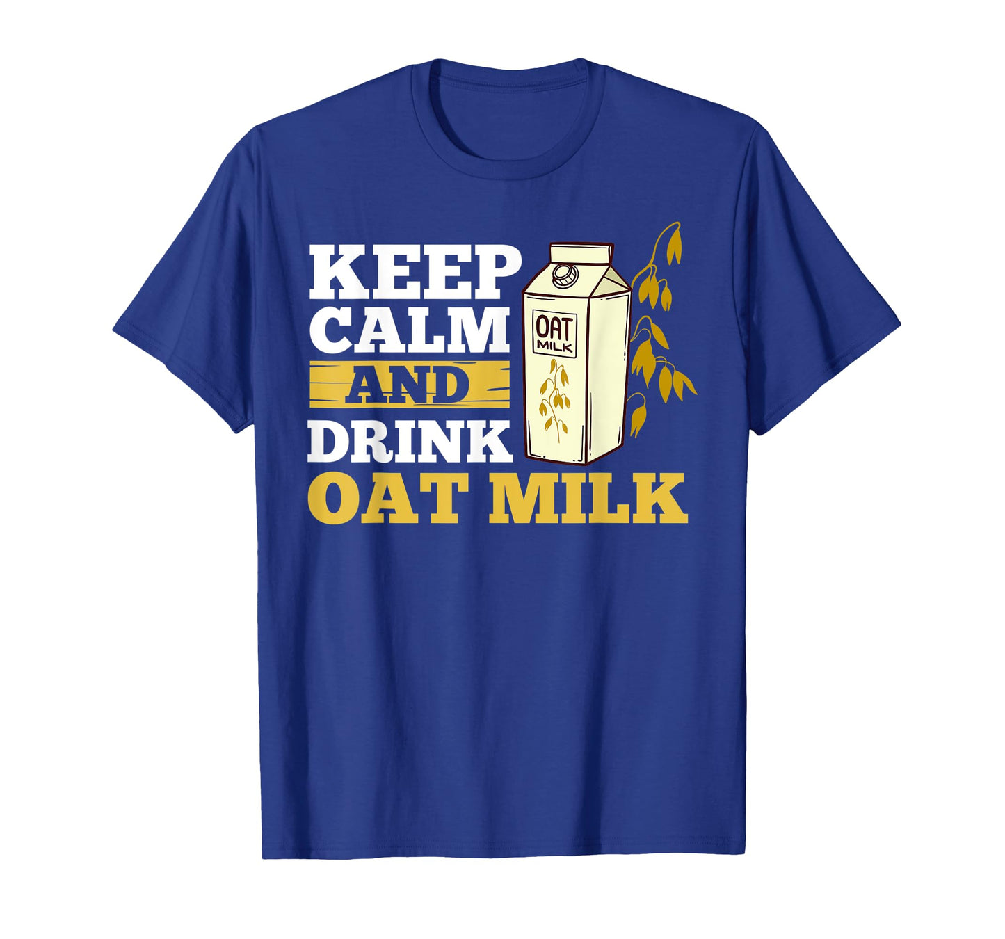Oat Milk Recipes Vegan Drink Plant Based Milk T-Shirt