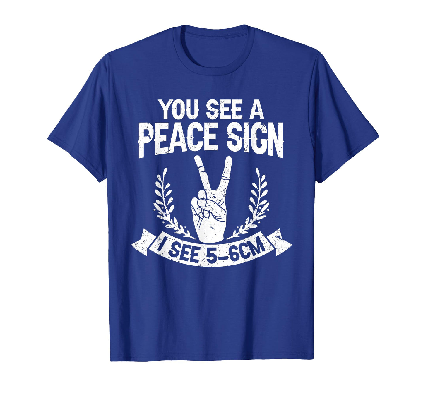 You See A Peace Sign ISee 5-6cm Funny Midwife Nurse T-Shirt