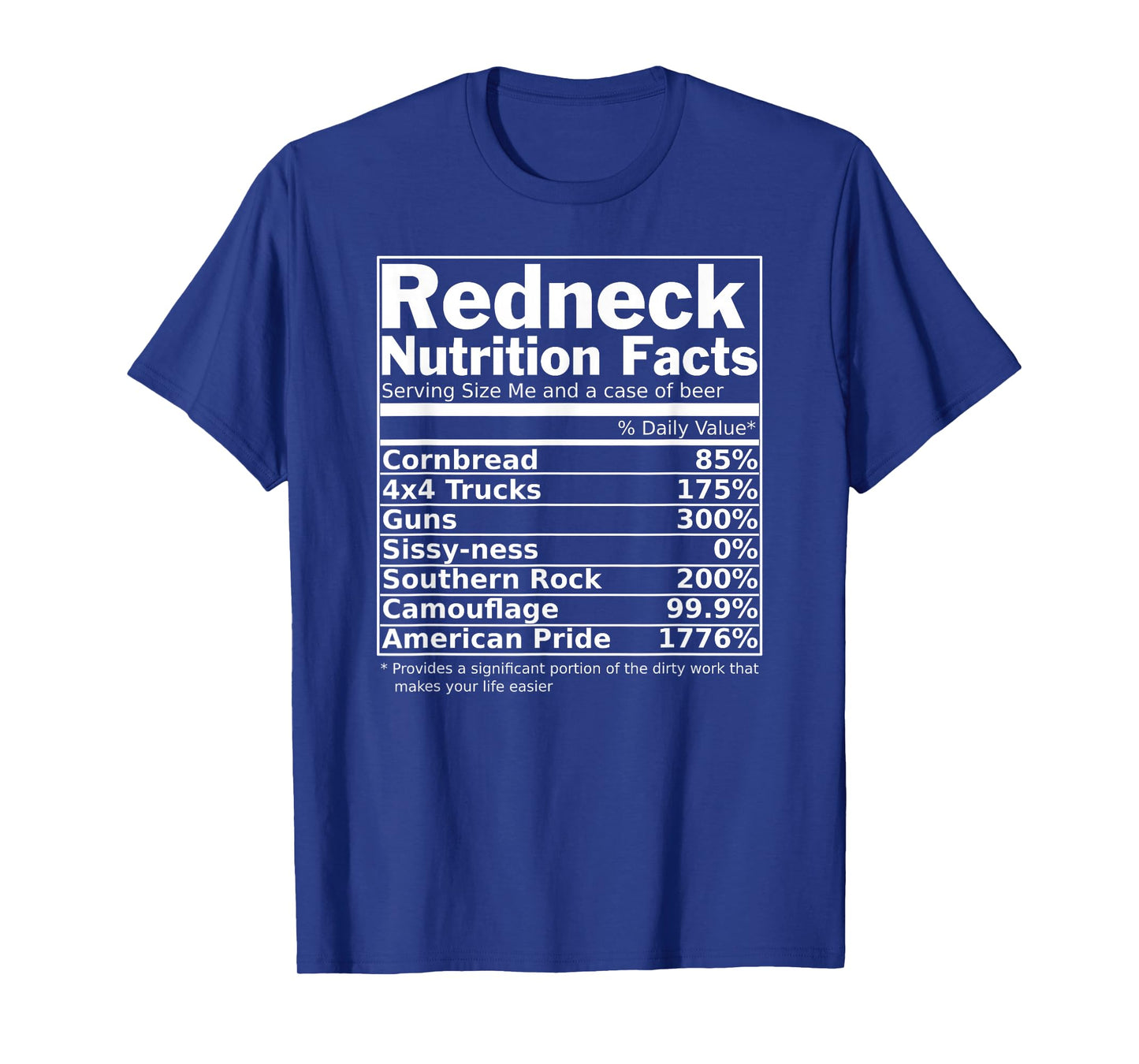 Redneck Nutrition Facts Funny T-Shirt T-Shirt